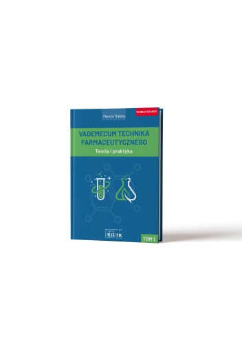 Vademecum Technika Farmaceutycznego. Tom 1.
